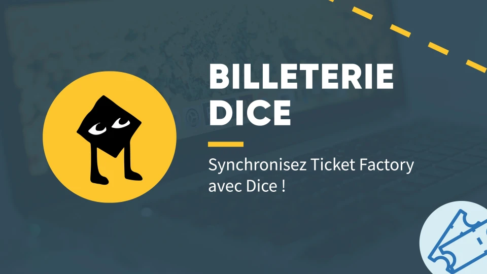 Billetterie Dice
